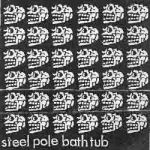 Steel Pole Bath Tub - We Own Drrrills