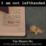 I Am Not Lefthanded - Yes Means No