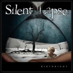 Silent Lapse - Birthright