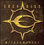 Eucharist - Mirrorworlds