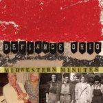 defiance, ohio - midwestern minutes