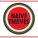 From Nowhere by Naive Thieves