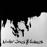  Under Stars & Gutters - Soundtrack To This City