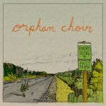 orphan-choir-everything-in-past-tense