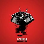 the cruels - infesto