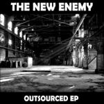 The New Enemy - Outsourced