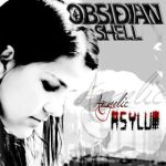 Obsidian Shell - Angelic Asylum