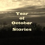 Year of October - Stories
