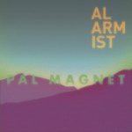 Alarmist - Pal Magnet