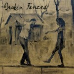 Broken Fences