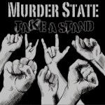 Murder State - Take a Stand - cover