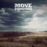 Move Forward - Nothing's Left