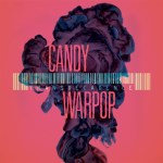 Candy Warpop-Transdecadence