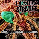 Diablo Strange - The Mosquito Sessions